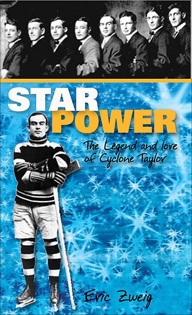 Star Power: The Legend and Lore of Cyclone Taylor