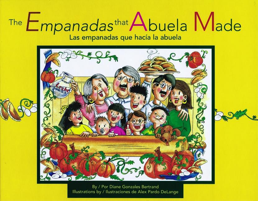 Empanadas That Abuela Made / Las empanadas que hacía la Abuela, The
