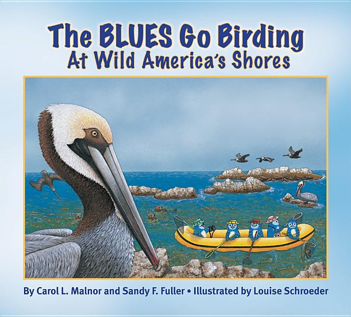 The Blues Go Birding at Wild America's Shores