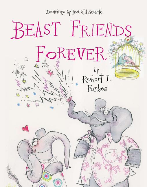 Beast Friends Forever!: Animal Lovers in Rhyme