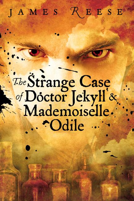 Strange Case of Doctor Jekyll & Mademoiselle Odile