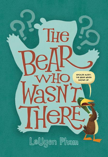 The Bear Who Wasn't There