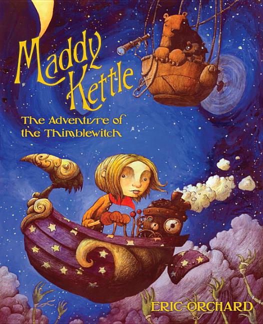 Maddy Kettle: The Adventure of the Thimblewitch