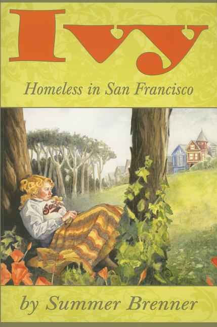 Ivy: Homeless in San Francisco
