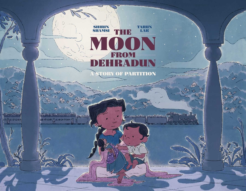 Moon from Dehradun, The: A Story of Partition