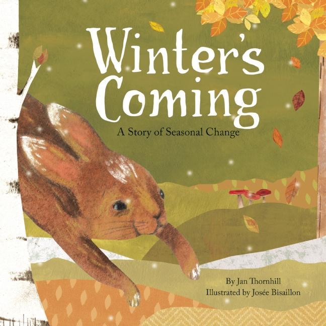 Winter's Coming: A Story of Seasonal Change
