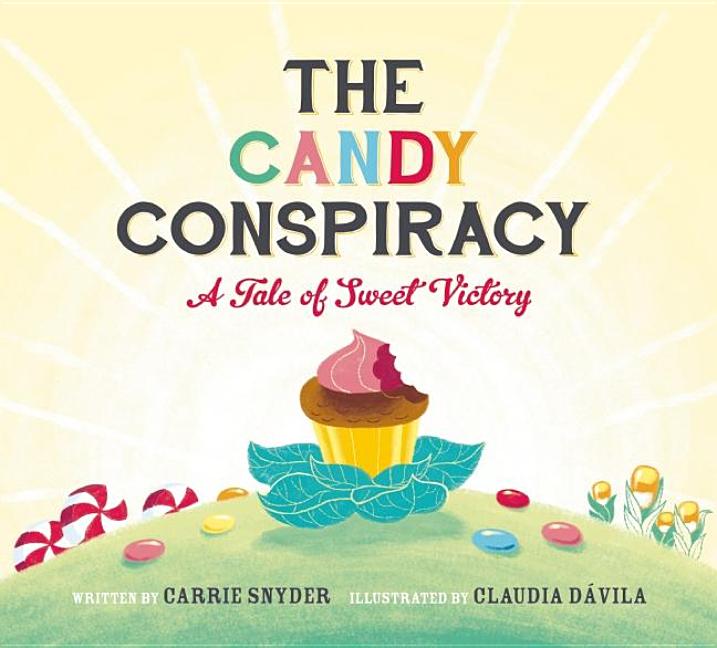 The Candy Conspiracy: A Tale of Sweet Victory