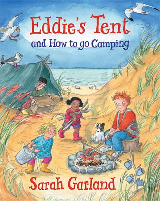 Eddie's Tent and How to Go Camping