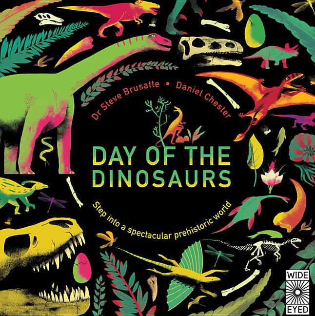 Day of the Dinosaurs: Step Into a Spectacular Prehistoric World