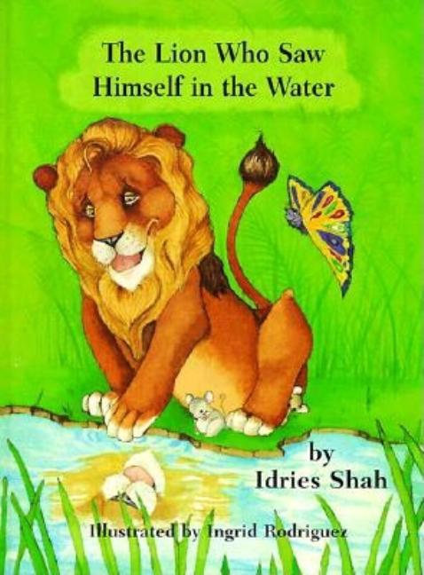The Lion Who Saw Himself in the Water