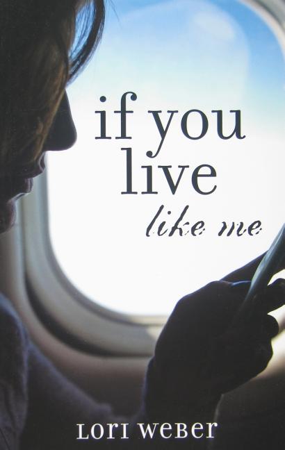 If You Live Like Me