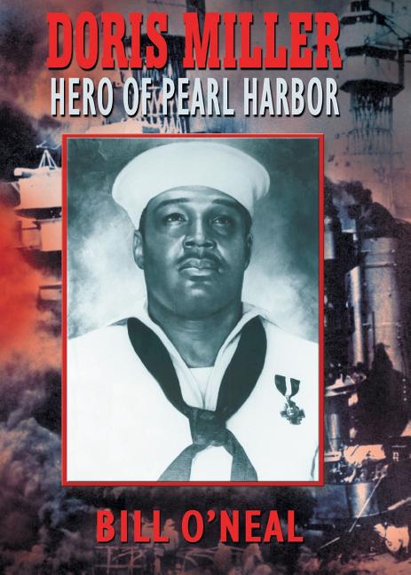 Doris Miller: Hero of Pearl Harbor