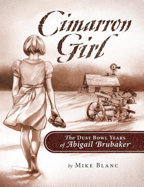 Cimarron Girl: The Dust Bowl Years of Abigail Brubaker