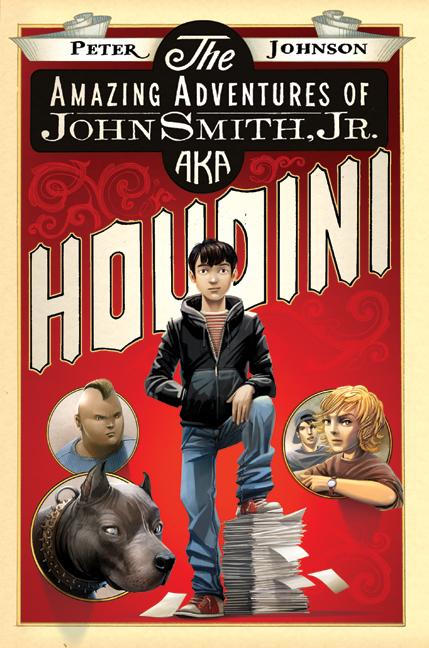 Amazing Adventures of John Smith, Jr., Aka Houdini
