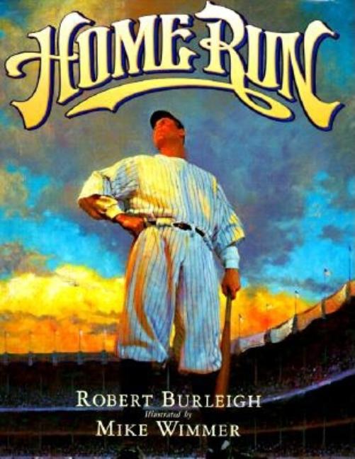 Home Run: The Story of Babe Ruth
