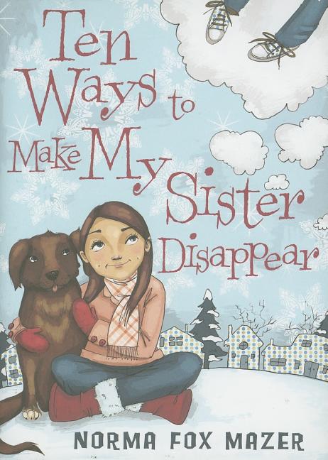 Ten Ways to Make My Sister Disappear
