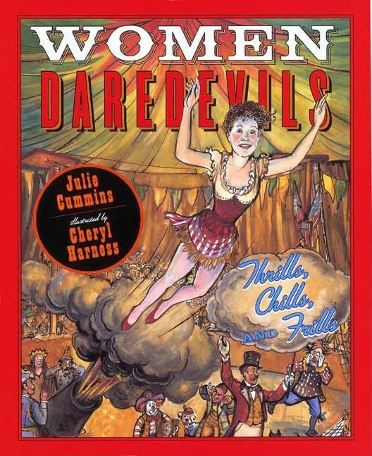 Women Daredevils: Thrills, Chills, and Frills