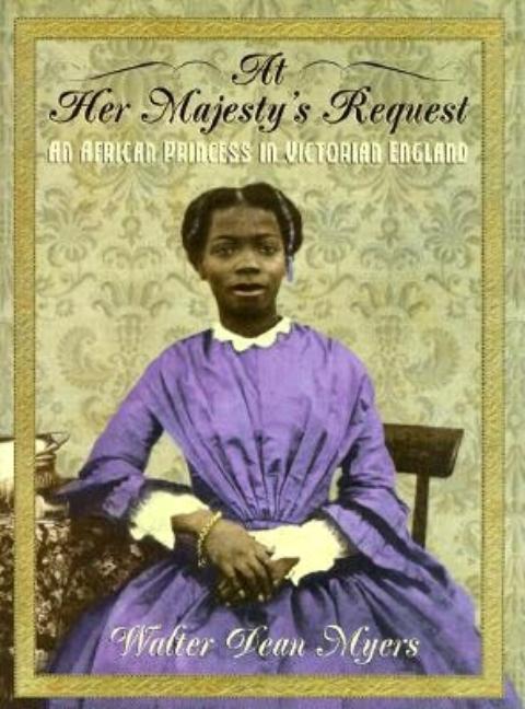 At Her Majesty's Request: An African Princess in Victorian England