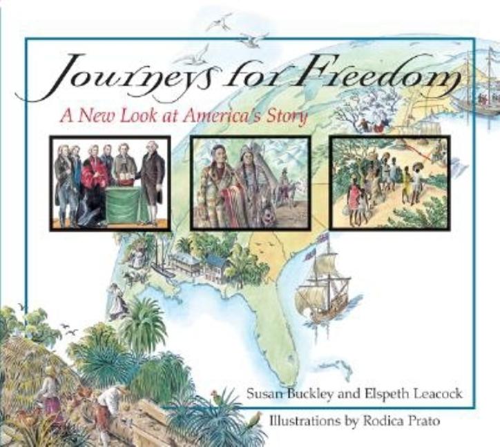 Journeys for Freedom: A New Look at America's Story