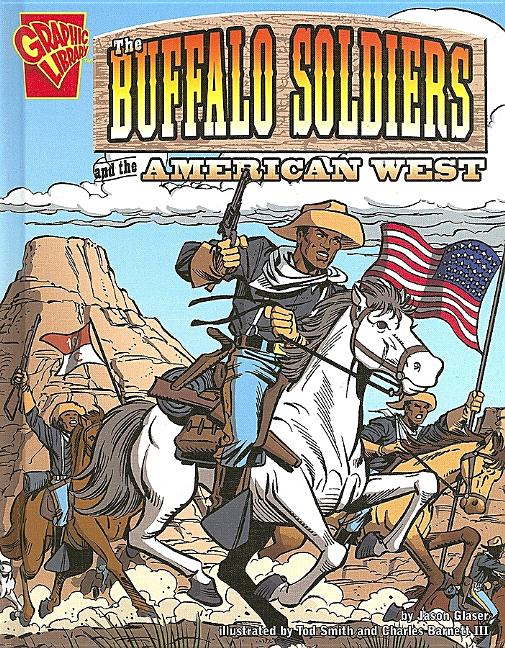 The Buffalo Soldiers and the American West