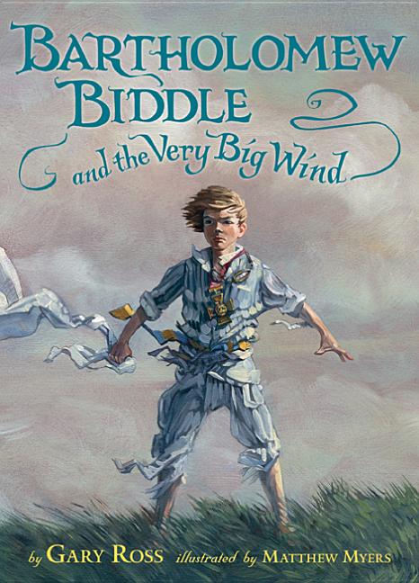 Bartholomew Biddle and the Very Big Wind
