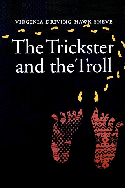 Trickster and the Troll, The