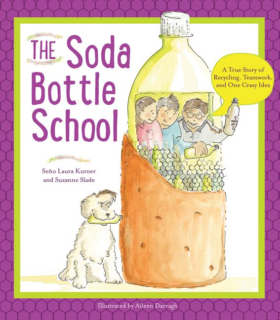 Soda Bottle School, The