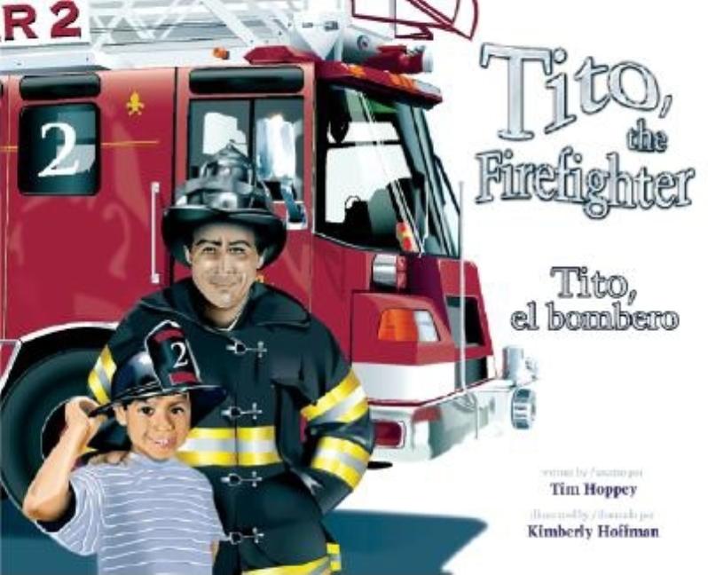 Tito, the Firefighter / Tito, el bombero