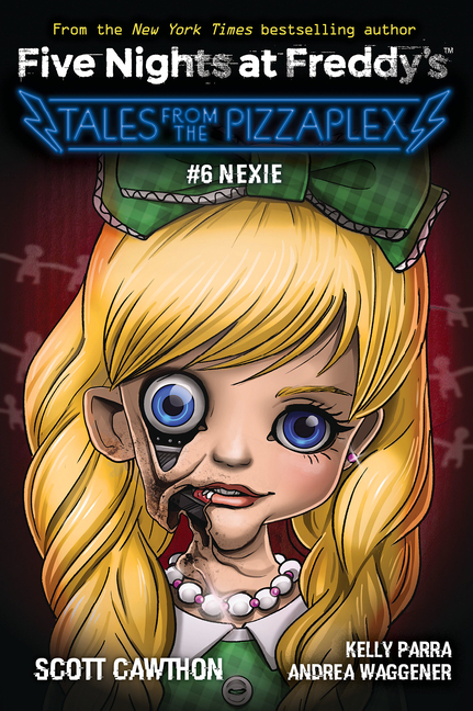Tales from the Pizzaplex: Nexie