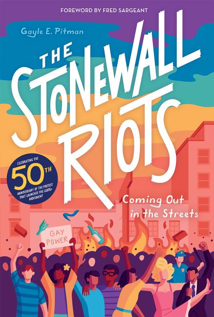 Stonewall Riots, The: Coming Out in the Streets