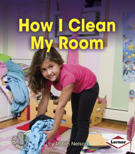 How I Clean My Room