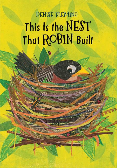 This Is the Nest That Robin Built