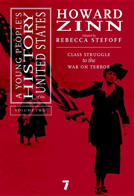 Young People's History of the United States, Vol. 2, A: Class Struggle to the War on Terror