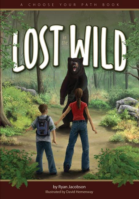 Lost in the Wild: A Choose Your Path Book