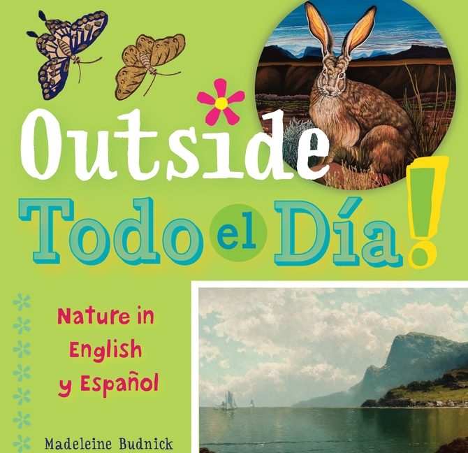 Outside Todo el Día!: Nature in English y Español