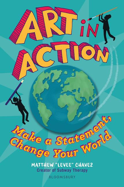 Art in Action: Make a Statement, Change Your World