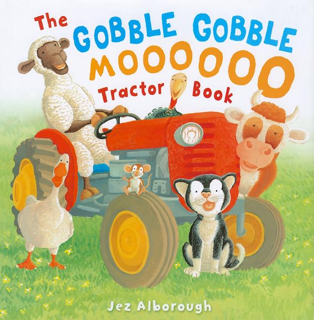 Gobble, Gobble, Moooooo Tractor Book