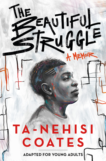 Beautiful Struggle (Adapted for Young Adults), The