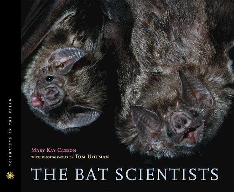 Bat Scientists, The