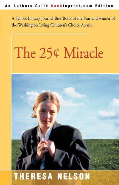 The 25 ¢ Miracle
