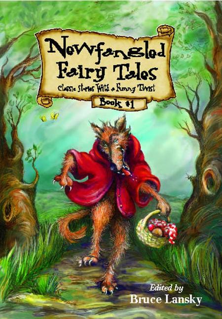 Newfangled Fairy Tales