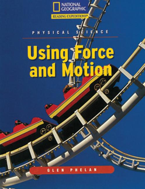 Using Force and Motion