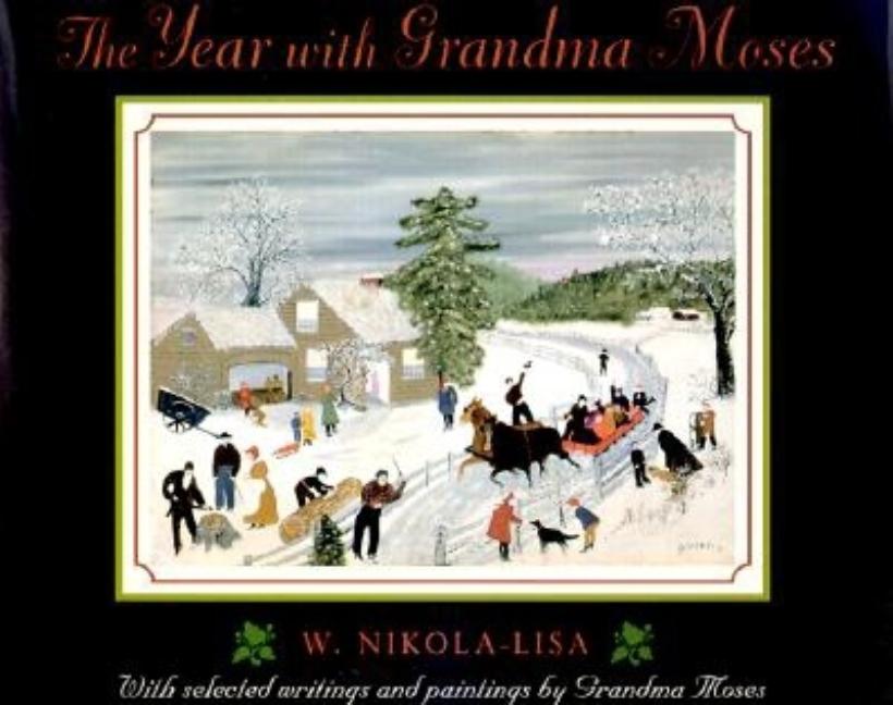 Year with Grandma Moses, The