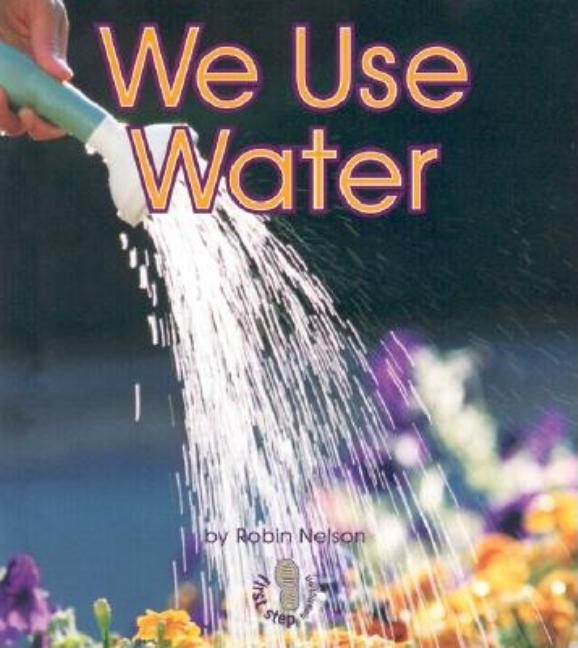 We Use Water