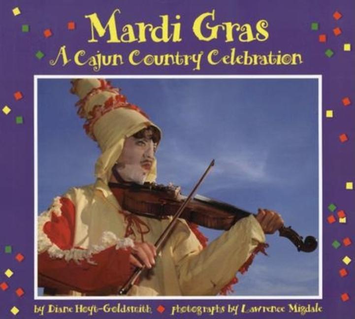 Mardi Gras: A Cajun Country Celebration