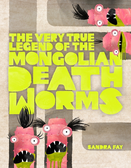 Very True Legend of the Mongolian Death Worms, The