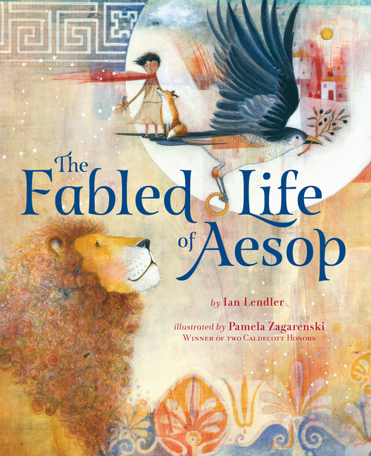 The Fabled Life of Aesop: The Extraordinary Journey and Collected Tales of the World's Greatest Storyteller