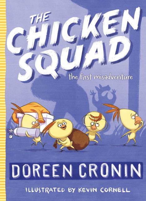 Chicken Squad, The: The First Misadventure