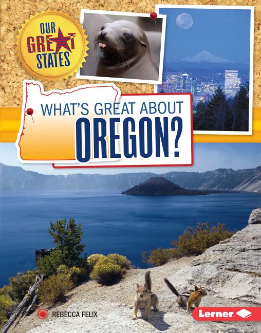 What's Great about Oregon?