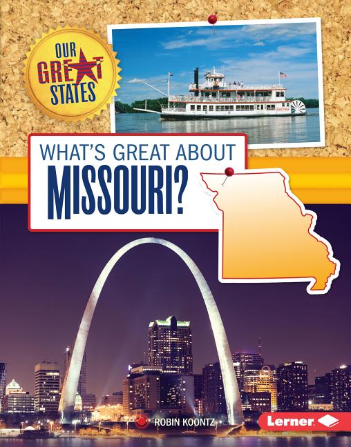 What's Great about Missouri?
